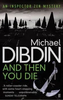 And Then You Die, Paperback/Michael Dibdin