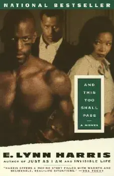 And This Too Shall Pass, Paperback/E. Lynn Harris