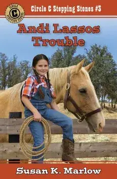 Andi Lassos Trouble, Paperback/Susan K. Marlow