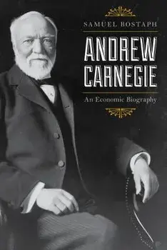 Andrew Carnegie, Paperback/Samuel Bostaph