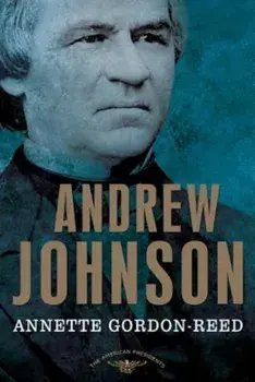 Andrew Johnson, Hardcover/Annette Gordon-Reed