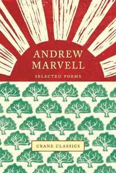 Andrew Marvell. Selected Poems, Hardback/***