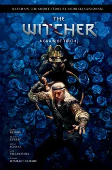 Andrzej Sapkowski's The Witcher: A Grain Of Truth, Hardback/Jacek Rembis