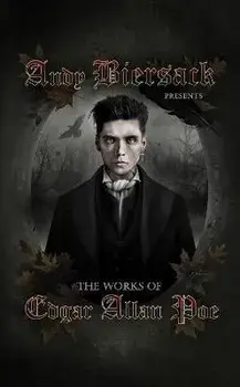Andy Biersack Presents the Works of Edgar Allan Poe, Hardcover/Edgar Allan Poe