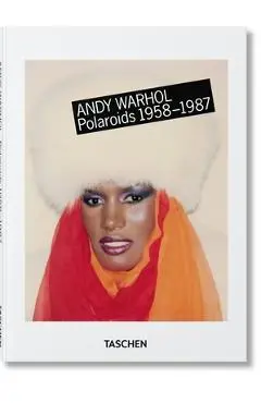 Andy Warhol. Polaroids 1958-1987 - Richard B. Woodward