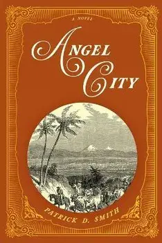 Angel City, Paperback/Patrick D. Smith