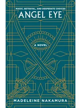 Angel Eye, Paperback/Madeleine Nakamura