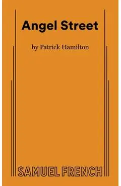 Angel Street (Gaslight) - Patrick Hamilton
