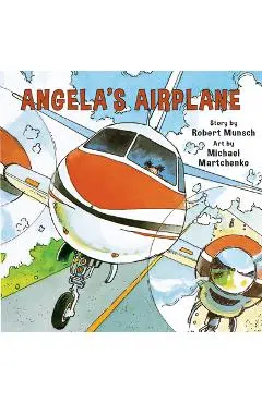Angela's Airplane - Robert Munsch