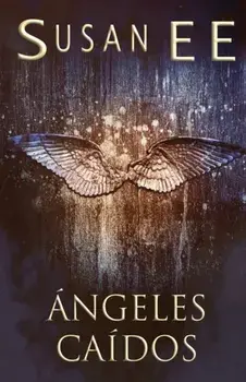 Ángeles caídos, Paperback/Susan Ee