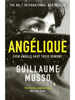 Angelique. From the No.1 International Thriller Sensation, Paperback/Guillaume Musso