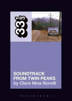 Angelo Badalamenti's Soundtrack from Twin Peaks, Paperback/Clare Nina Norelli
