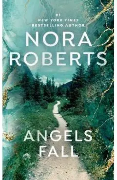 Angels Fall - Nora Roberts