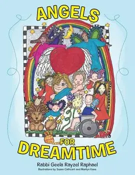 Angels for Dreamtime, Paperback/Rabbi Geela Rayzel Raphael