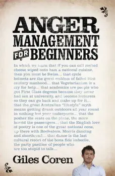 Anger Management (for Beginners), Paperback/Giles Coren