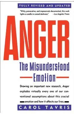 Anger: The Misunderstood Emotion - Carol Tavris