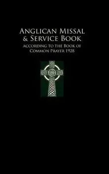 Anglican Missal & Service Book, Hardcover/Frederick Haas