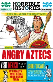 Angry Aztecs, Paperback/Terry Deary