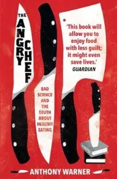 Angry Chef, Paperback/Anthony Warner