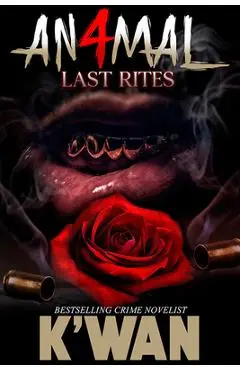 Animal 4: Last Rites - K'wan