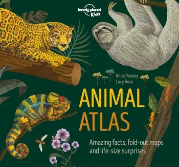 Animal Atlas, Hardcover/Lonely Planet Kids