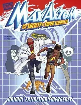 Animal Extinction Emergency. A Max Axiom Super Scientist Adventure, Paperback/Emily Sohn