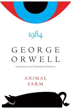 Animal Farm and 1984 - George Orwell