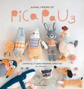 Animal Friends of Pica Pau 3: Gather All 20 Quirky Amigurumi Characters, Paperback/Yan Schenkel