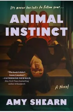 Animal Instinct - Amy Shearn