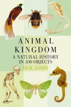 Animal Kingdom, Paperback/Jack Ashby