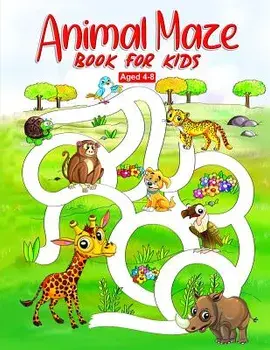 Animal Maze Book for Kids Aged 4-8: Fun Childrens Activity Book, for Children Aged 4 5 6 7 & 8, Paperback/Activity World