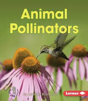 Animal Pollinators, Paperback/Jennifer Boothroyd