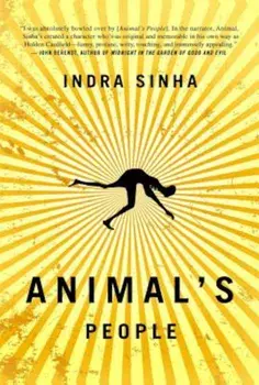 Animal's People, Paperback/Indra Sinha