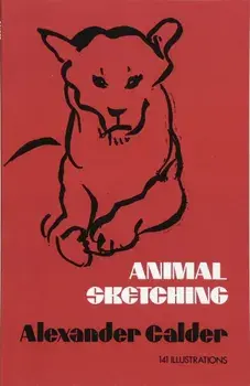 Animal Sketching, Paperback/Alexander Calder