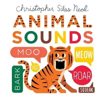Animal Sounds, Board book/Christopher Silas Neal