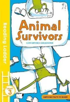 Animal Survivors, Paperback/Clive Gifford