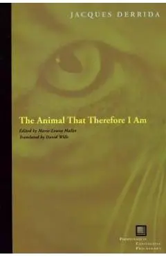 Animal That Therefore I Am