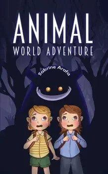 Animal World Adventure, Paperback/Sabrine Arafa