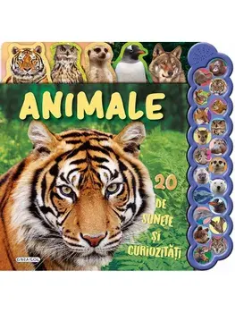 Animale. 20 de sunete si curiozitati/***