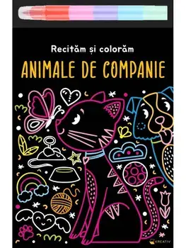 Animale de companie. Recitam si coloram/***