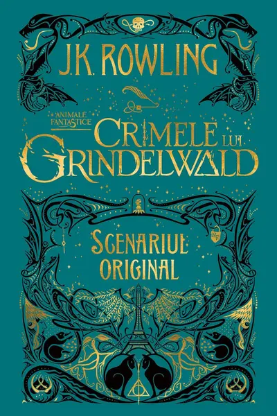Animale fantastice #2: Crimele lui Grindelwald (Scenariul original) - J.K. Rowling