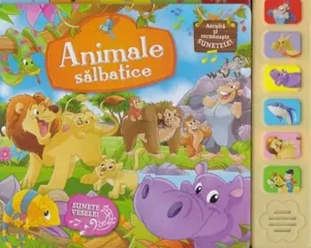 Animale salbatice. Asculta si recunoaste sunetele/***