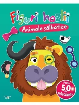Animale salbatice. Peste 50 de autocolante. Seria Figuri hazlii/***