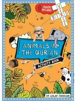 Animals in the Qur'an Activity Book, Paperback/Adilah Joossab