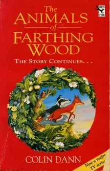 Animals Of Farthing Wood. The Story Continues...., Paperback/Colin Dann
