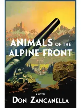Animals of the Alpine Front, Paperback/Don Zancanella