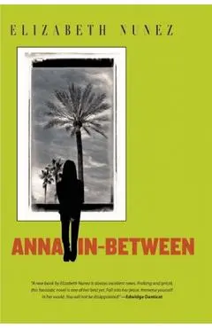 Anna In-Between - Elizabeth Nunez