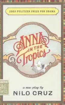 Anna in the Tropics, Paperback/Nilo Cruz