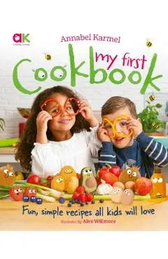 Annabel Karmel's My First Cookbook - Annabel Karmel