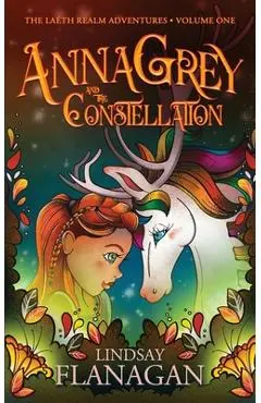AnnaGrey and the Constellation - Lindsay Flanagan